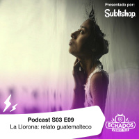S3 Ep9: La Llorona gran representación del cine centroamericano