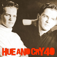 Hue And Cry - 40th Anniversary