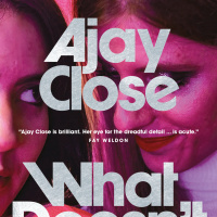 Ajay Close - What Doesnt Kill Us
