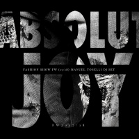 Absolut Joy, Sexy Woman Fashion Show FW (17/18) Manuel Toselli Dj Set