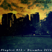 Mixtape #13 – Décembre 2016