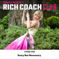 RCC 109: Scary But Necessary