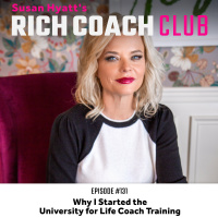 #131: Why I Founded The University for Life Coach Training