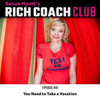 RCC 91: You Need to Take a Vacation