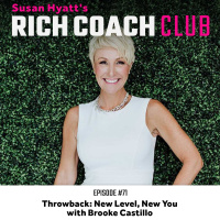 RCC 71: Throwback: New Level, New You with Brooke Castillo