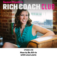 RCC 29: How to Be All-In with Lisa Lewis