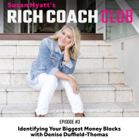 RCC 3: Identifying Your Biggest Money Blocks with Denise Duffield-Thomas