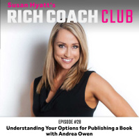 RCC 28: Understanding Your Options for Publishing a Book with Andrea Owen