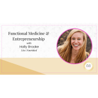 E297 – Hally Brooke – Functional Medicine  Entrepreneurship