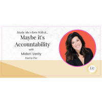 E313 – Midori Verity – Maybe She’s Born with it, Maybe it’s Accountability