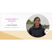 E18 – Laurel Valchuis – Sustainability in Business