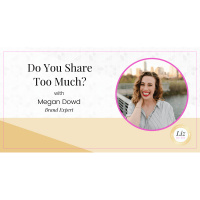 E307 – Megan Dowd – Do You Share Too Much?