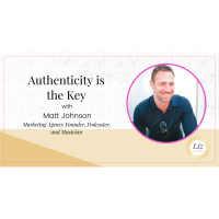 E318 – Matt Johnson – Authenticity is the Key