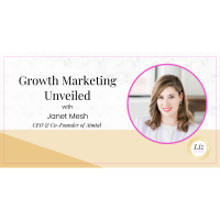 E326 – Janet Mesh – Growth Marketing Unveiled