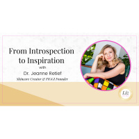 E328 – Dr. Jeanne Retief – From Introspection to Inspiration