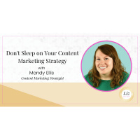 E288 – Mandy Ellis – Don’t Sleep on Your Content Marketing Strategy