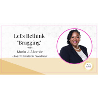 E329 – Marla J Albertie – Let’s Rethink “Bragging”