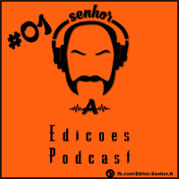 #001 - Senhor A - Dicas de gravação