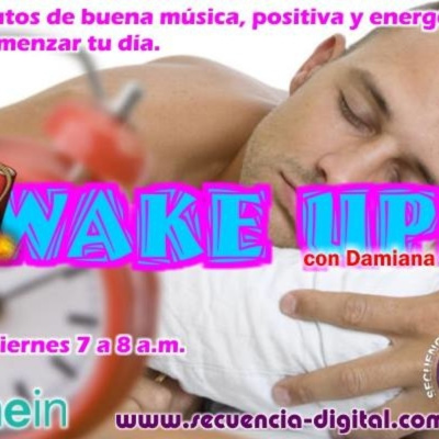 Wake Up Con Damiana