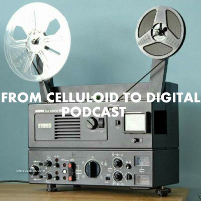 From Celluloid To Digital