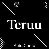 Acid Camp Vol. 90 — Teruu