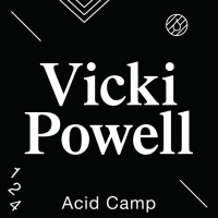 Acid Camp Vol. 124 — Vicki Powell