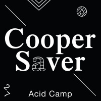 Acid Camp Vol. 27 - Cooper Saver