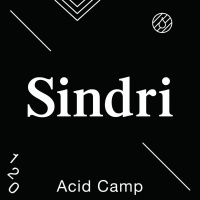 Acid Camp Vol. 120 — Sindri