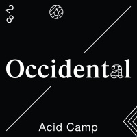 Acid Camp Vol. 28 - Occidental