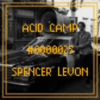 Acid Camp Vol. 25 - Spencer Levon