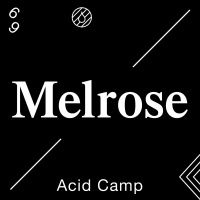 Acid Camp Vol. 69 - Melrose