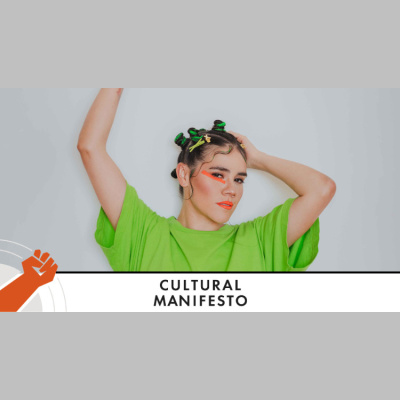 Cultural Manifesto