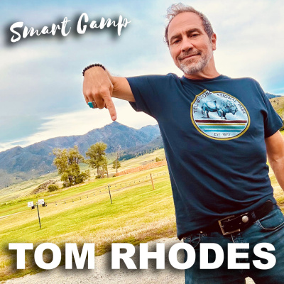 Tom Rhodes Radio Smart Camp