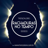 Trenzalore #15: Rachaduras no Tempo