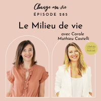 (285) Le Milieu de vie 
