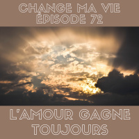 (072) LAmour gagne toujours