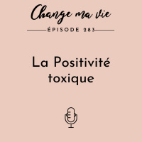 (283) La Positivité toxique