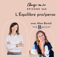 (260) L’Équilibre pro/perso