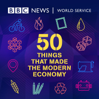 50 Things That Made The Modern Economy