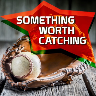 Something Worth Catching - Baseball Coaching Tips With Jack Perconte