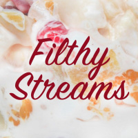 Filthy Streams Episode 14: The Fruit Salad Days Of Our Lives
