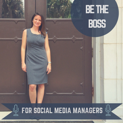Be The Boss- Social Media Podcast