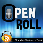 Open Roll With Jurgen Rudolph - The Weekly Podcast For The Business Artist