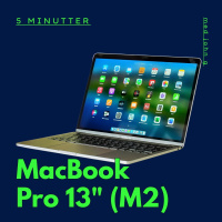 Min mening om MacBook Pro 13″ med M2-chip