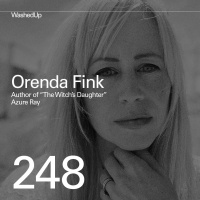 #248 - Orenda Fink (Musician, Author of The Witchs Daughter)