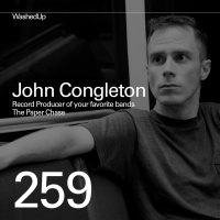 #259 - John Congleton (Record Producer, The Paper Chase)
