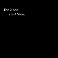 2 and 2 is 4 show 10-21-14