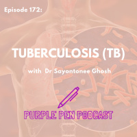 PPP 172 - Tuberculosis (TB) with Dr Sayontonee Ghosh