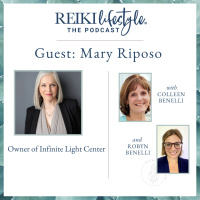 Guest: Mary Riposo | Owner of Infinite Light Center