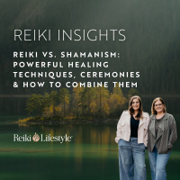 Reiki vs. Shamanism: Powerful Healing Techniques, Ceremonies  How to Combine Them